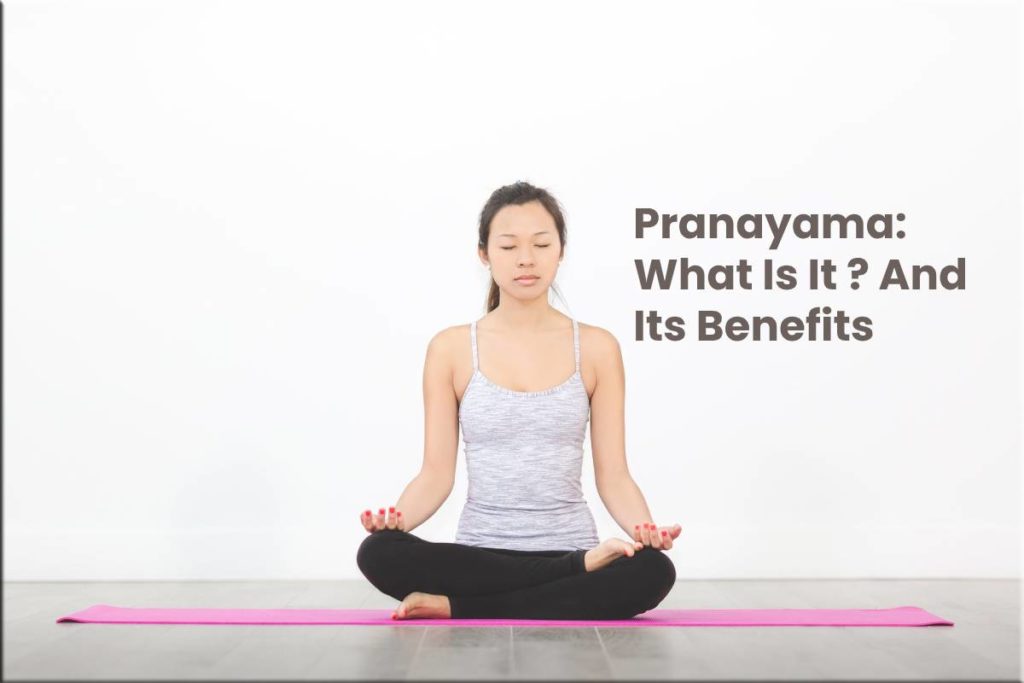 Pranayama What Is It And Its Benefits Being Natural Human