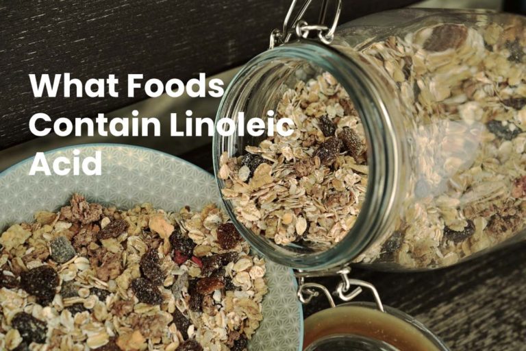 What Foods Contain Linoleic Acid BeingNaturalHuman