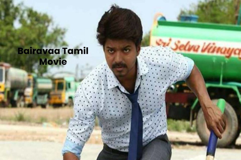 Bairavaa Tamil Movie