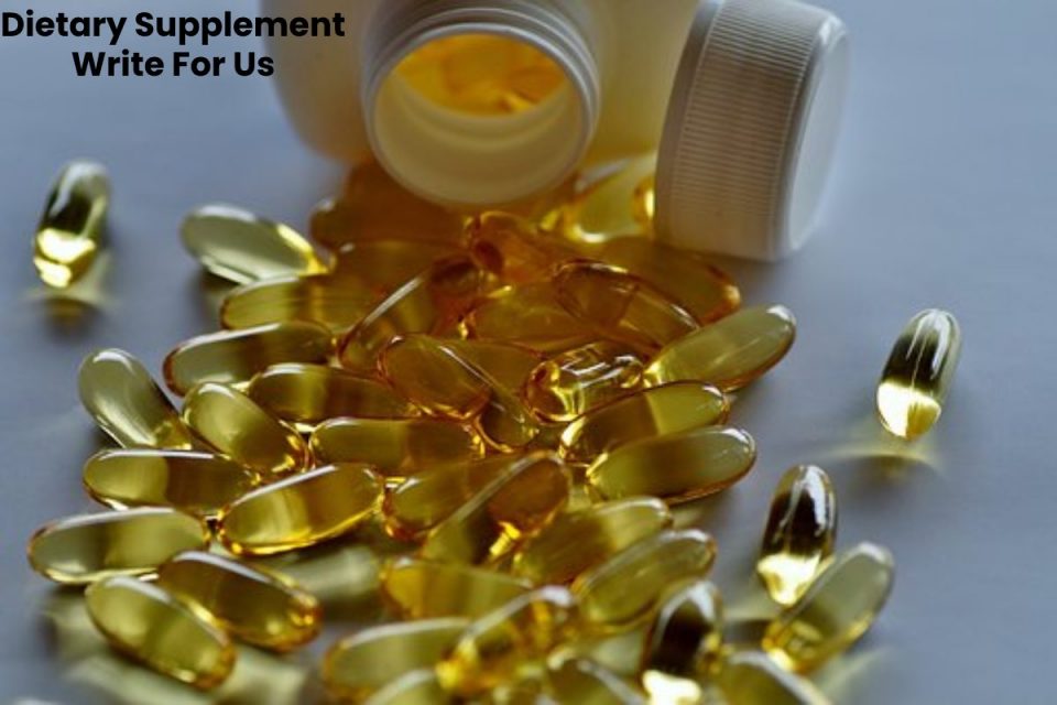 Dietary Supplement Write For Us