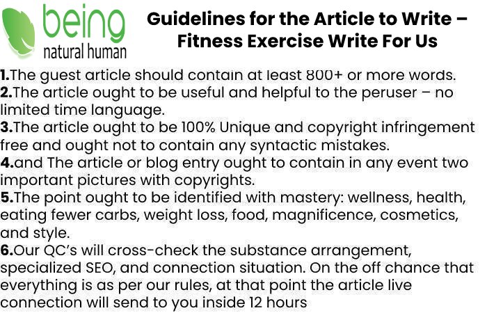 Guidelines of the Article – Fitness Exercise Write For Us