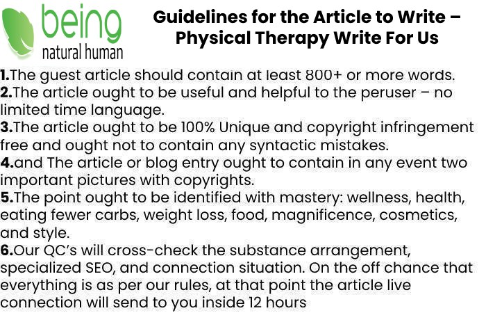 Guidelines of the Article – Physical Therapy Write For Us