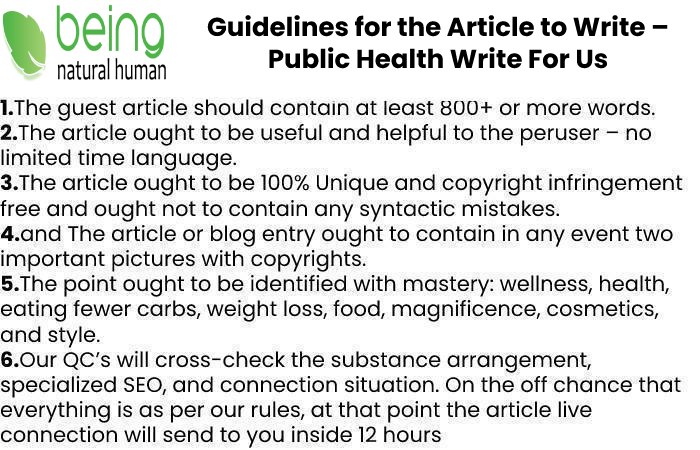 Guidelines of the Article – Public Health Write For Us