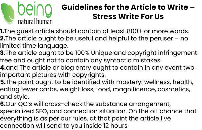 Guidelines of the Article – Stress Write For Us