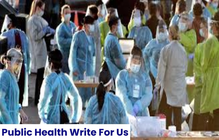 Public Health Write For Us