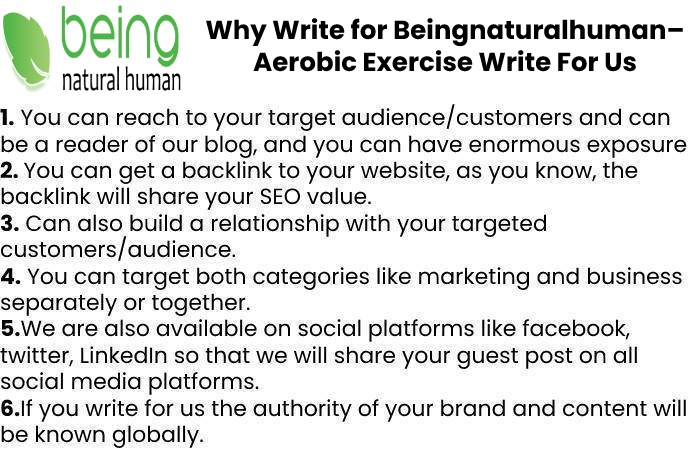 Why Write for Beingnaturalhuman– Aerobic Exercise Write For Us