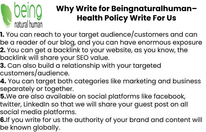 Why Write for Beingnaturalhuman– Health Policy Write For Us