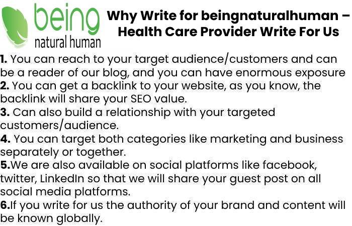 Why Write for beingnaturalhuman – Health Care Provider Write For Us