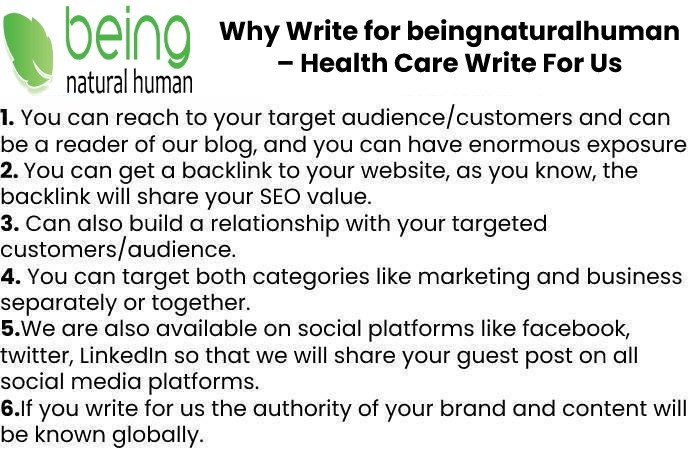 Why Write for beingnaturalhuman – Health Care Write For Us