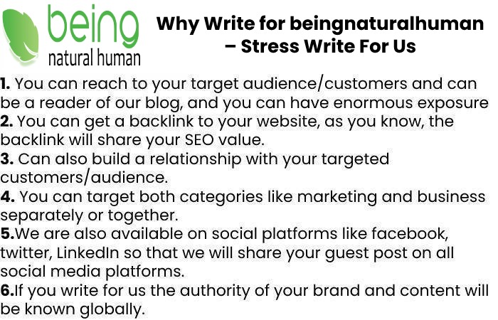Why Write for beingnaturalhuman – Stress Write For Us