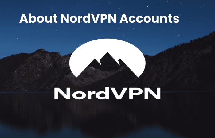 About NordVPN Accounts