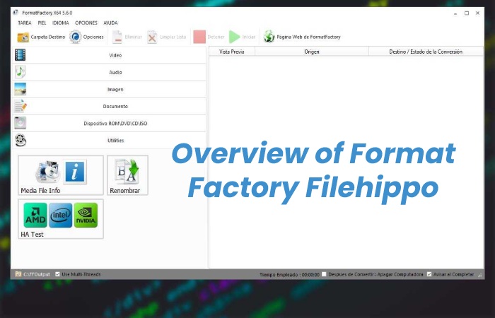 Overview of Format Factory Filehippo
