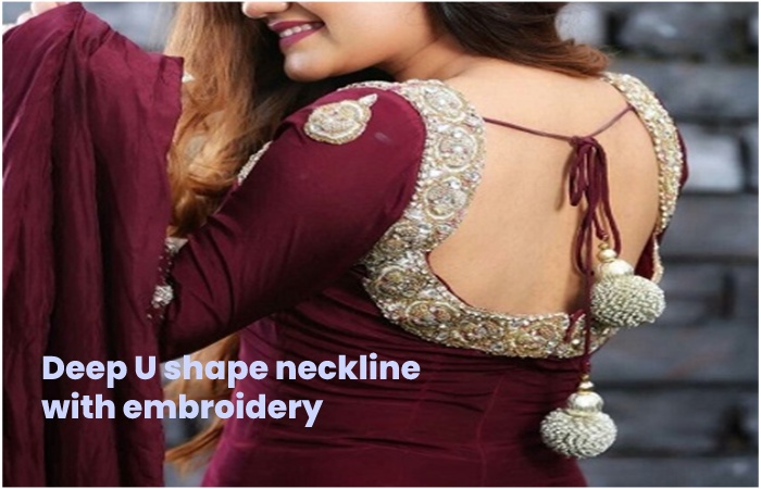 Deep U shape neckline with embroidery