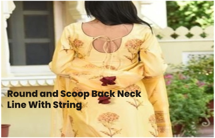 Round and Scoop Back Neck Line With String