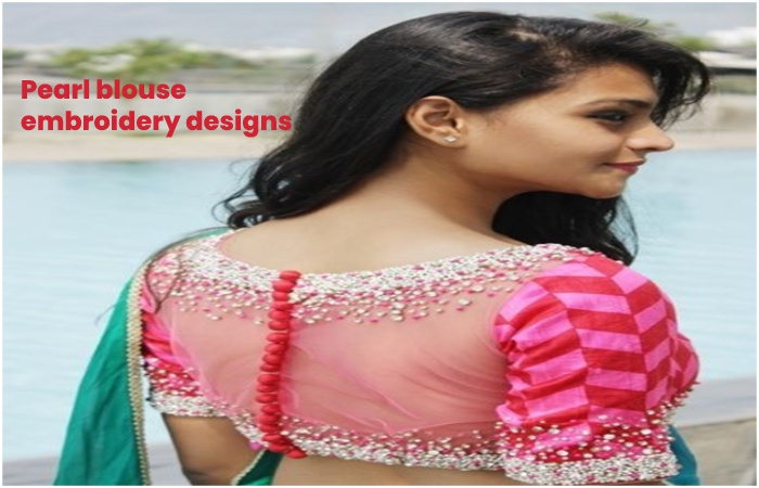 Pearl blouse embroidery designs