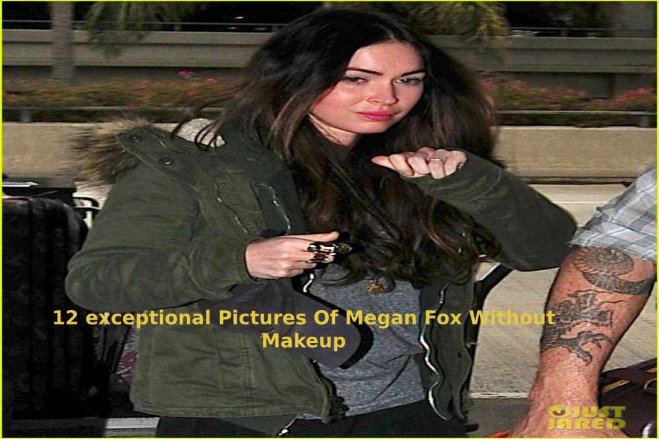 Megan Fox Without Makeup