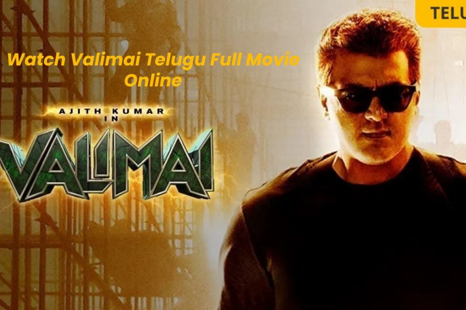 https://www.beingnaturalhuman.com/watch-valimai-telugu-full-movie-online/