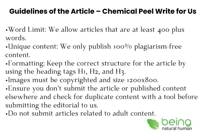 Guidelines of the Article – Chemical Peel Write for Us