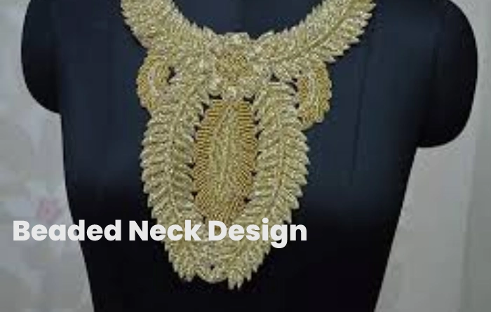 Beaded Neck Design