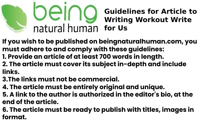 Guidelines for Article to Writing Workout Write for Us