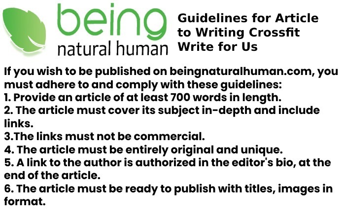 Guidelines for Article to Writing Crossfit Write for Us