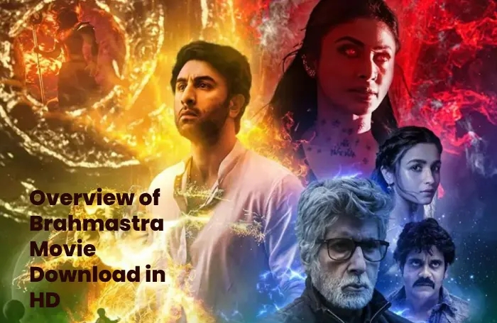 Overview of Brahmastra Movie Download in HD