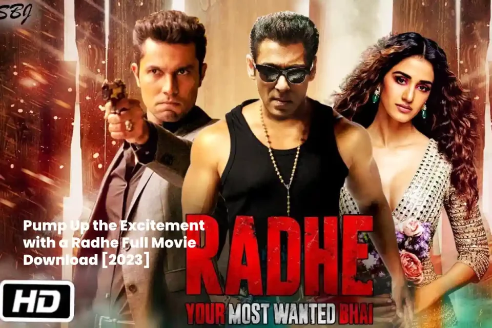 Pump Up the Excitement with a Radhe Full Movie Download [2023]