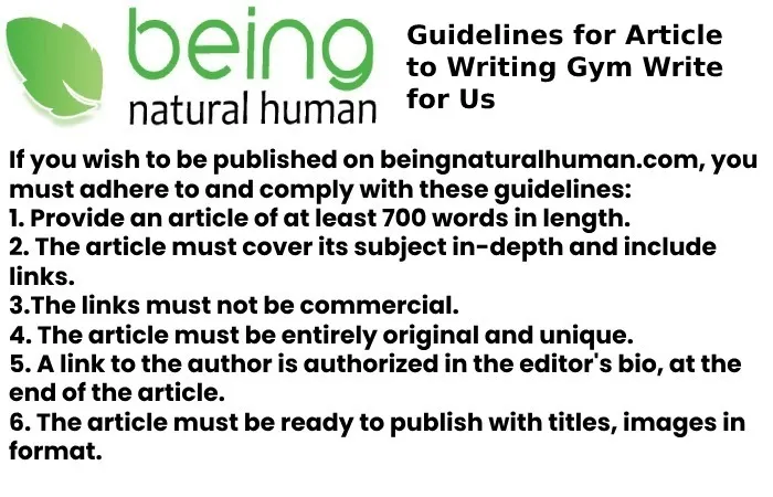 Guidelines for Article to Writing Gym Write for Us