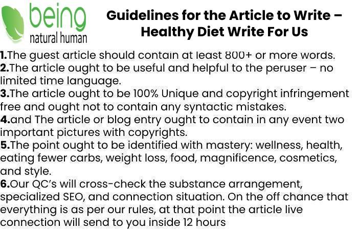 Guidelines of the Article – Healthy Diet Write For Us