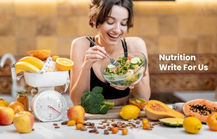 Nutrition Write For Us